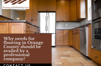 flooring in Orange County | flooring near me | home depot | hardwood flooring depot | floor and decor | flooring and refinishing guru