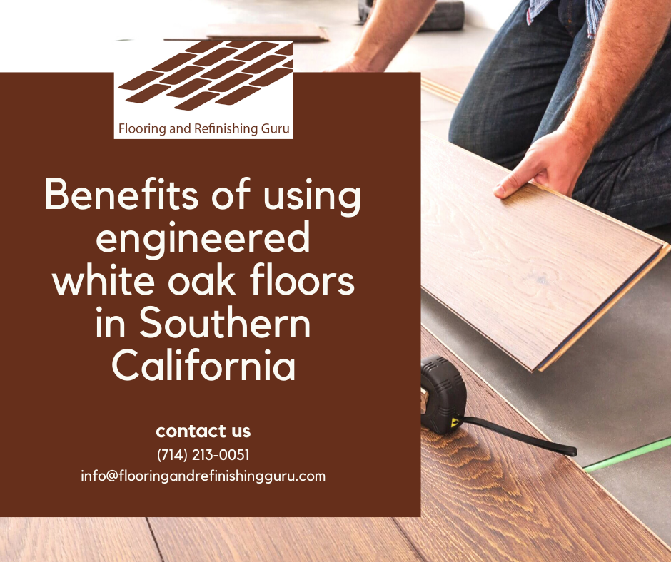 engineered white oak floors | engineered white oak flooring cost | engineered white oak flooring unfinished | engineered white oak flooring wide plank | prefinished engineered white oak flooring | flooring and refinishing guru