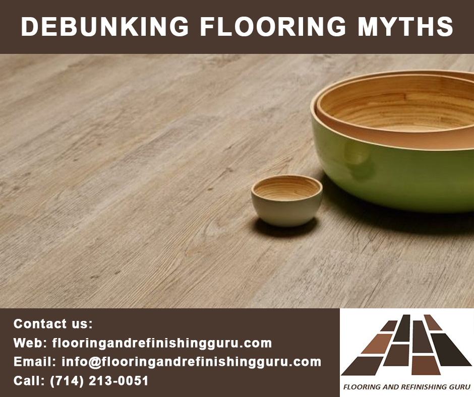 Flooring MYTHS